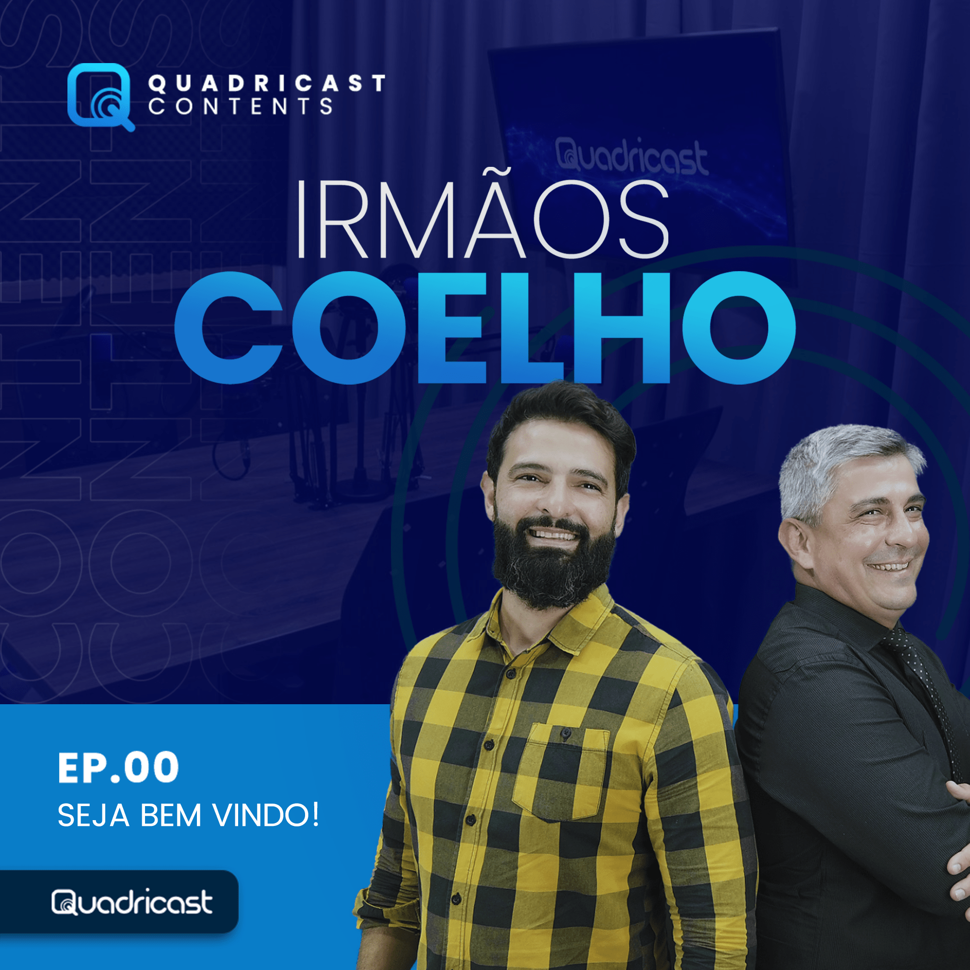 IRMÃOS COELHO #EP.00 – SEJA BEM-VINDO!