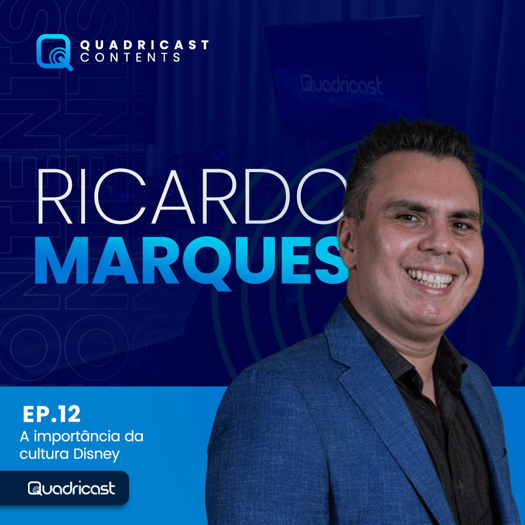 RICARDO MARQUES #EP.12 – A IMPORTÂNCIA DA CULTURA DISNEY