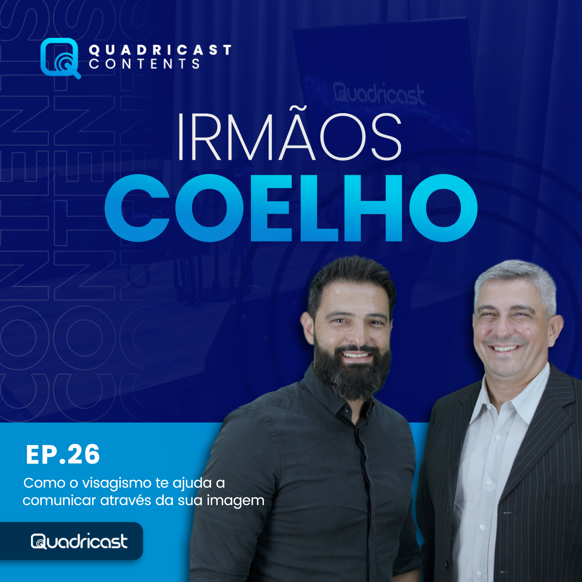 Irmãos Coelho - Episódio 26