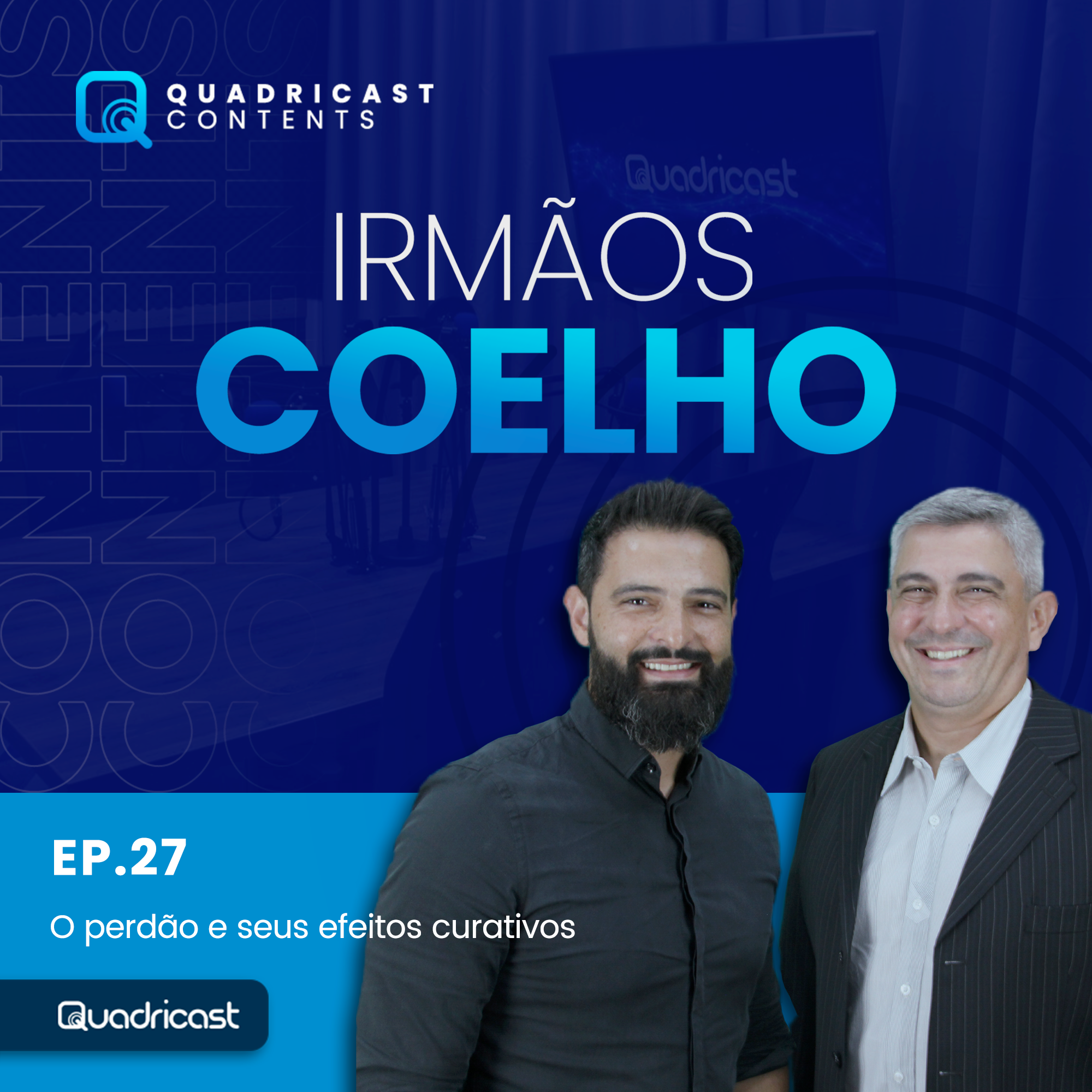 Irmãos Coelho - Episódio 27